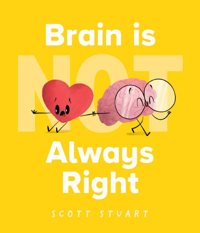 Brain Is (Not) Always Right - Scott Stuart