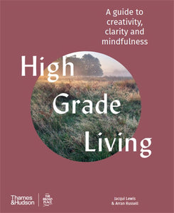 High Grade Living - Jacqui Lewis & Arran Russell